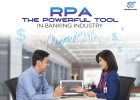 RPA – เครื่องมืออันทรงพลังในธุรกิจธนาคาร