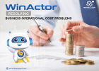 WinActor – Resolving business operational cost problems