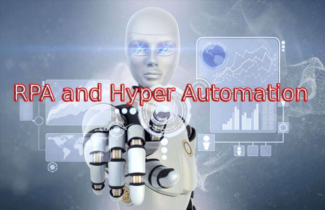 What’s the difference between RPA and Hyper Automation? 1 RPA and Hyper Automation