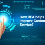 TOP 7 RPA TRENDS AND PREDICTIONS TO WATCH IN 2025 5 How Can RPA Make Customer Service Representatives More Effective