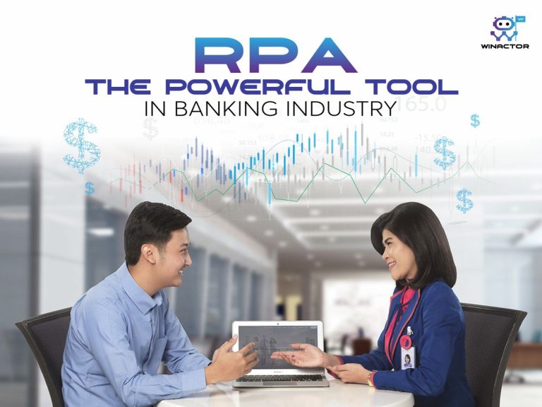 Rpa – เครื่องมืออันทรงพลังในธุรกิจธนาคาร | Winactor Support